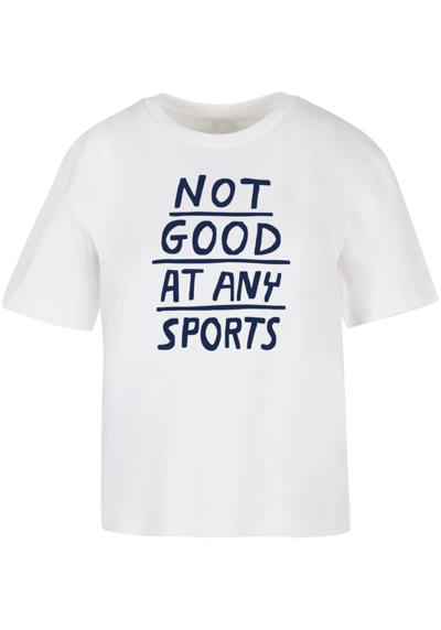 футболка »Not Good At Any Sports Tee«