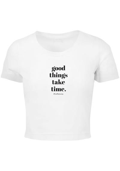 футболка Damen Ladies Good Things Take Time Cropped Tee