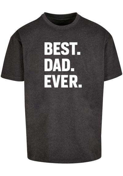 футболка Herren Fathers Day - Best Dad Ever Heavy Oversize Tee