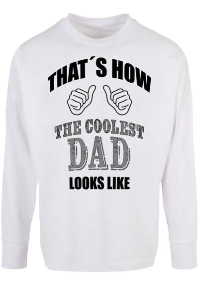 Длинный рукав Herren Coolest Dad Oversized Cut On Sleeve Longsleeve
