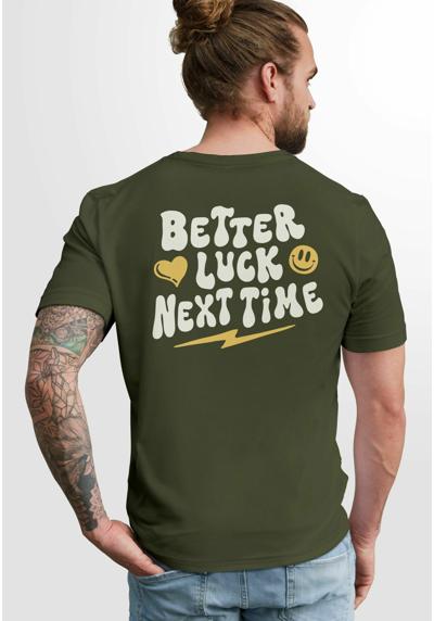 Футболка SPRUCH BETTER LUCK NEXT TIME SLOGAN SCHRIFT GRAFIK FASHION