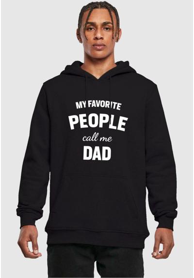 FATHERS DAY - MY FAVORITE PEOPLE CALL ME DAD HO - Kapuzenpullover FATHERS DAY
